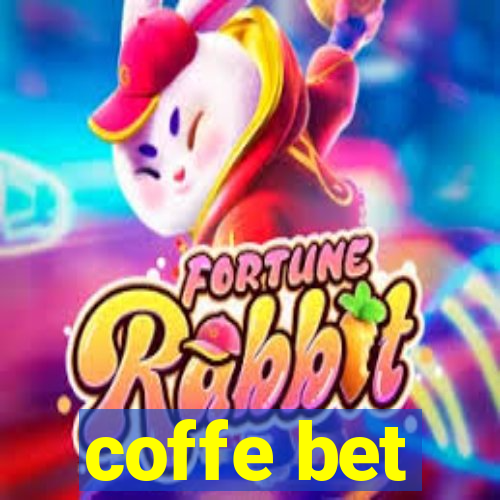 coffe bet